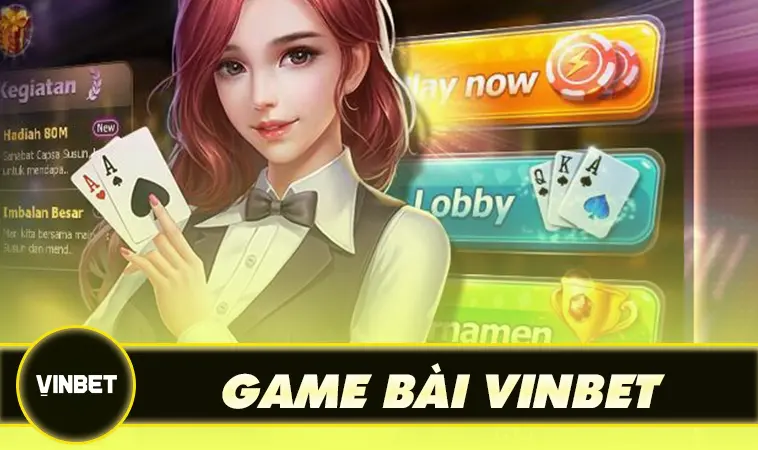 Game bài đổi thưởng Vinbet